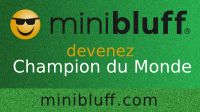 William joue au Minibluff